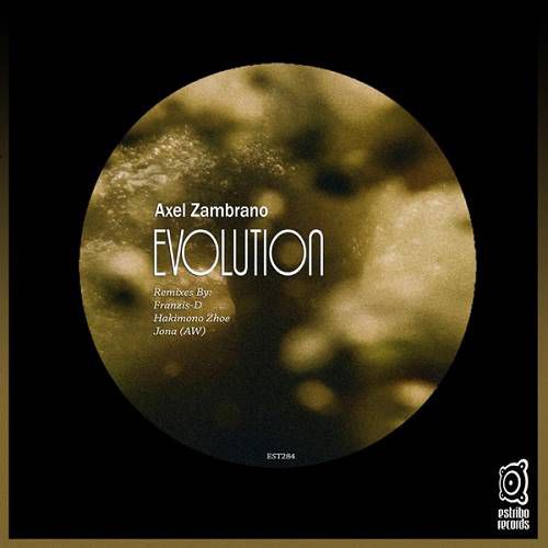 Axel Zambrano - Evolution [EST284]